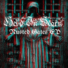 Held In Scorn : Rusted Gates EP